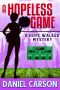 [Hope Walker Mystery 04] • A Hopeless Game